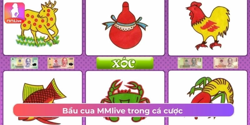 Bầu Cua MMlive Dễ Thắng, Tỷ Lệ Trả Thưởng Cao Nhất Bầu cua MMlive trong cá cược