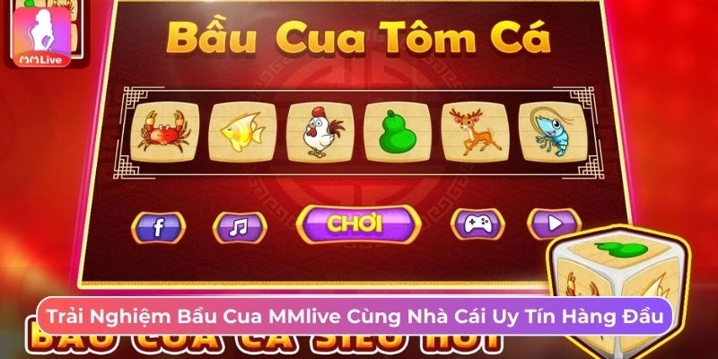 Bầu cua MMlive