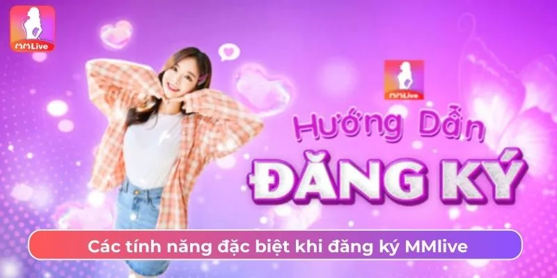 Đăng Ký MMLive Trải Nghiệm Game Nhận Quà Không Giới Hạn Khám phá các tính năng đặc biệt khi đăng ký MMlive