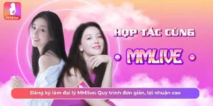 đại lý MMlive