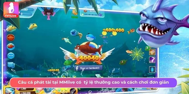Cách Chơi Câu Cá Phát Tài MMLive Và Nhận Thưởng Hấp Dẫn Câu cá phát tài MMlive có tỷ lệ thưởng cao và cách chơi đơn giản
