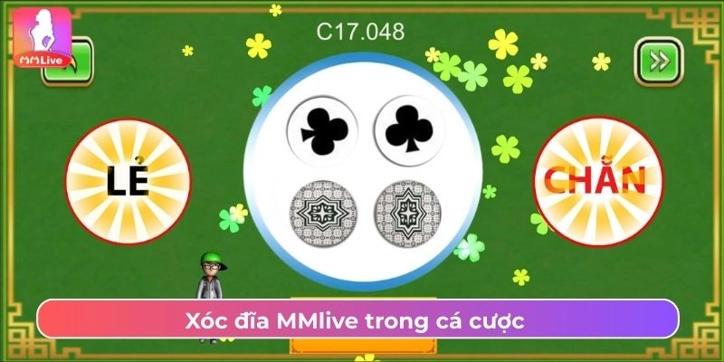 Xóc đĩa MMlive trong cá cược 