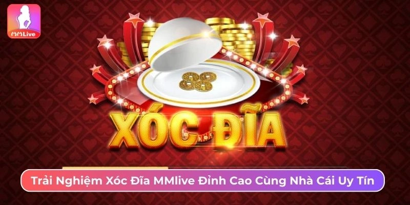 xoc dia mmlive